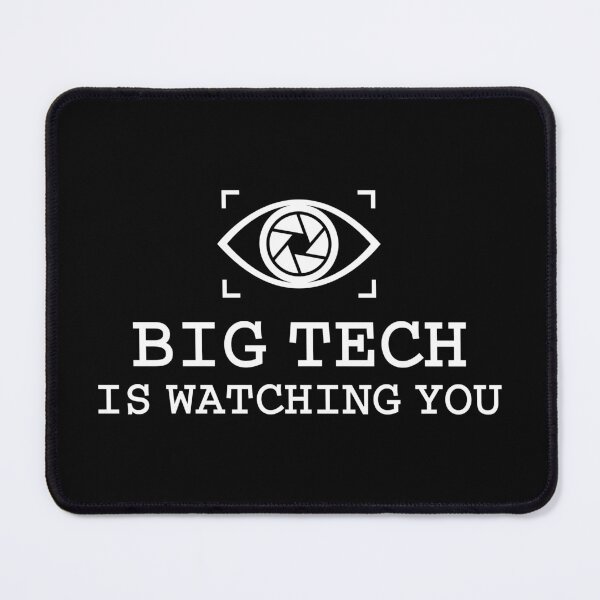 Item preview, Big Tech Is Watching You designed and sold by MerchHouse.