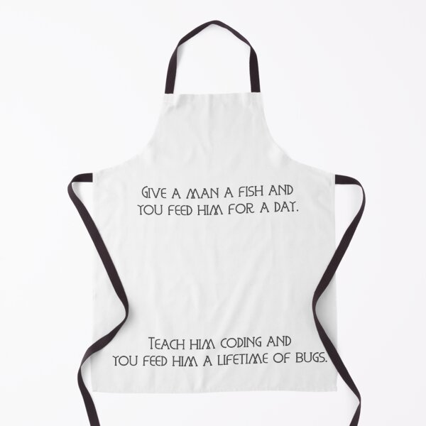 Item preview, Teach a man to code... designed and sold by QuirkyQuoteMakr.
