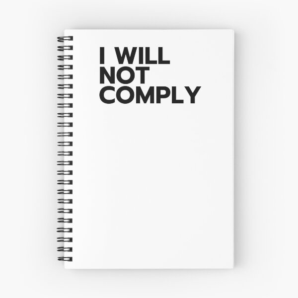 Item preview, I will not comply designed and sold by NomadMessenger.