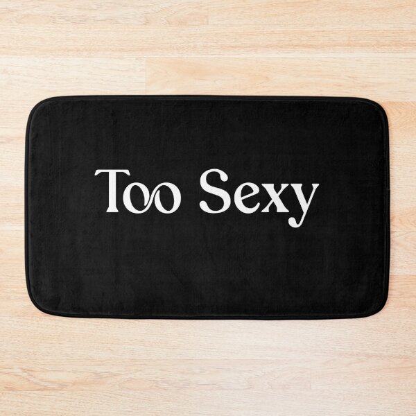 Item preview, too sexy ? designed and sold by maakamiri.