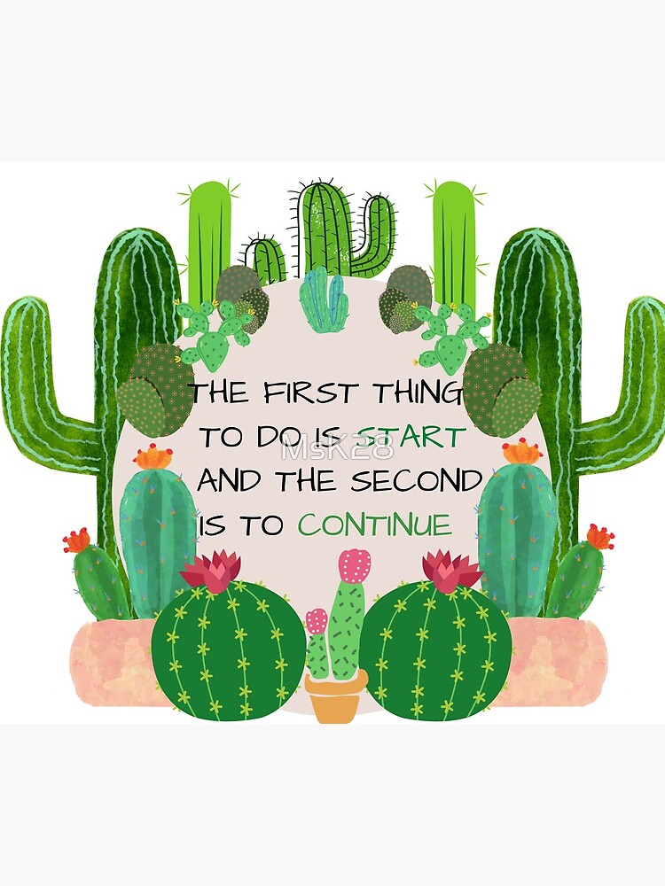 Quote: The first thing is to start and the second is to continue by MsK28