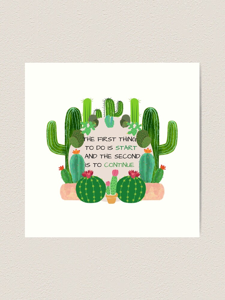 Alternate view of Quote: The first thing is to start and the second is to continue Art Print