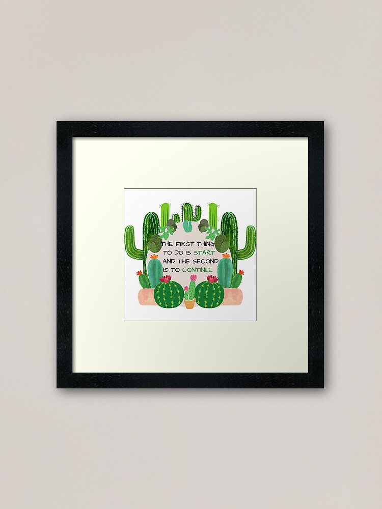 Alternate view of Quote: The first thing is to start and the second is to continue Framed Art Print