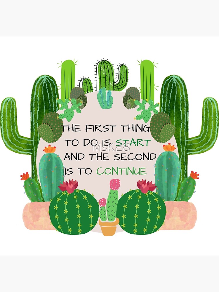 Quote: The first thing is to start and the second is to continue by MsK28