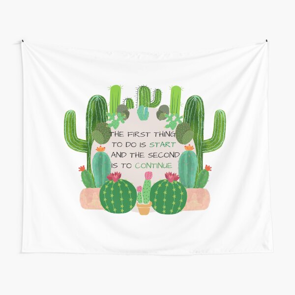 Quote: The first thing is to start and the second is to continue Tapestry