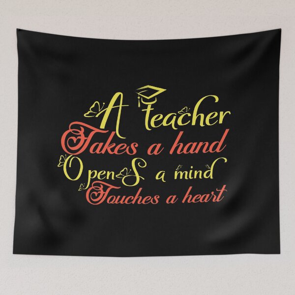 Item preview, A teacher takes a hand opens a mind & touches a heart designed and sold by AuroraApparel.