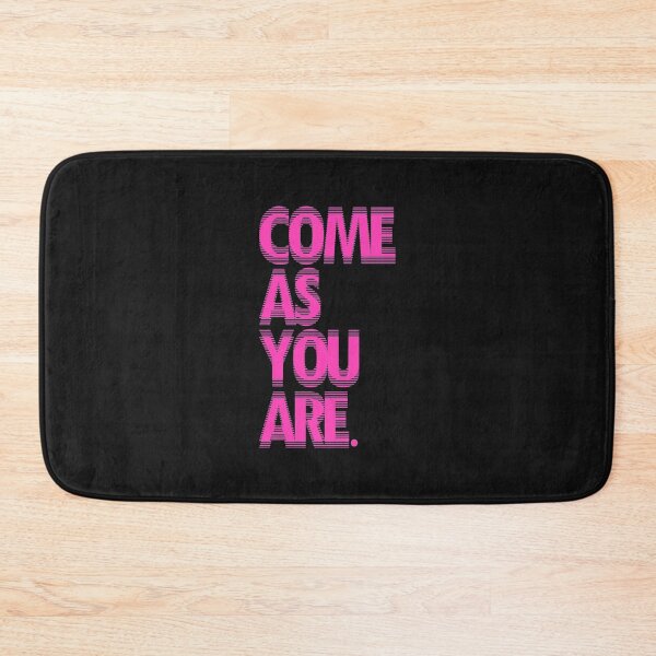 Item preview, Come As You Are Pink designed and sold by TuyetTrang.