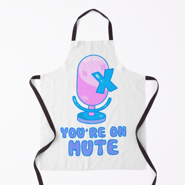 Item preview, You're on mute designed and sold by Walk-It-Off.