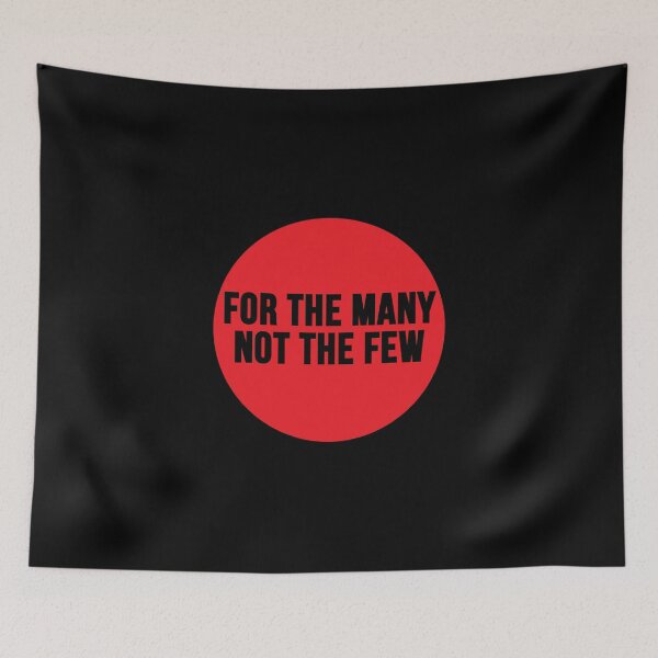Item preview, For The Many Not The Few designed and sold by RevolutionInPaint.