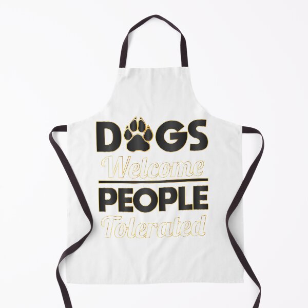Item preview, Dogs Welcome People Tolerated dogs lovers Gift designed and sold by DrGamyx.
