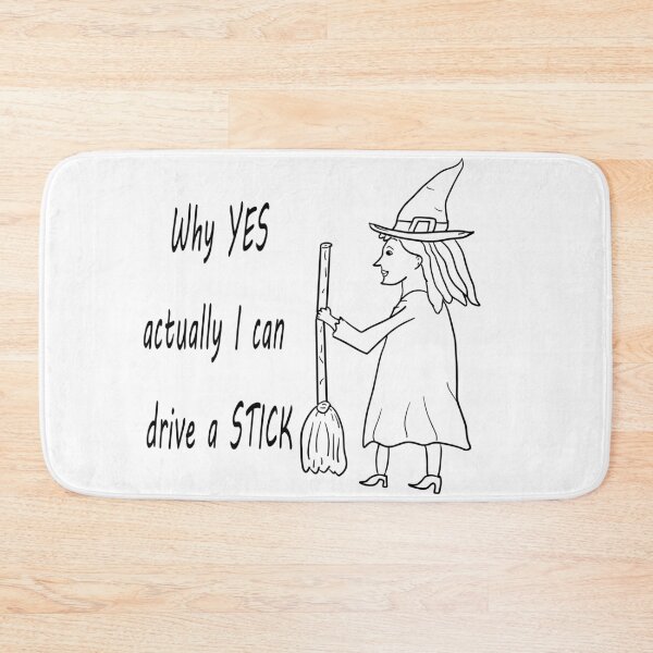 Item preview, Copy of Why yes actually I can drive a stick designed and sold by Antiope33.