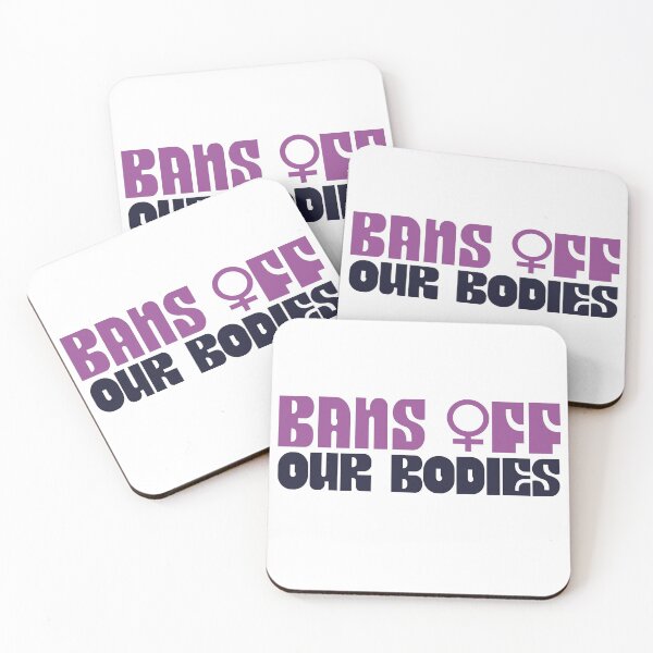 Item preview, Bans off our bodies designed and sold by meiyorrr.
