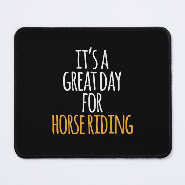 Item preview, It's a Great Day For Horse riding designed and sold by kindxinn.