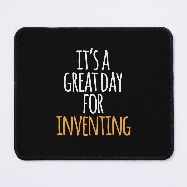 Item preview, It's a Great Day For Inventing designed and sold by kindxinn.