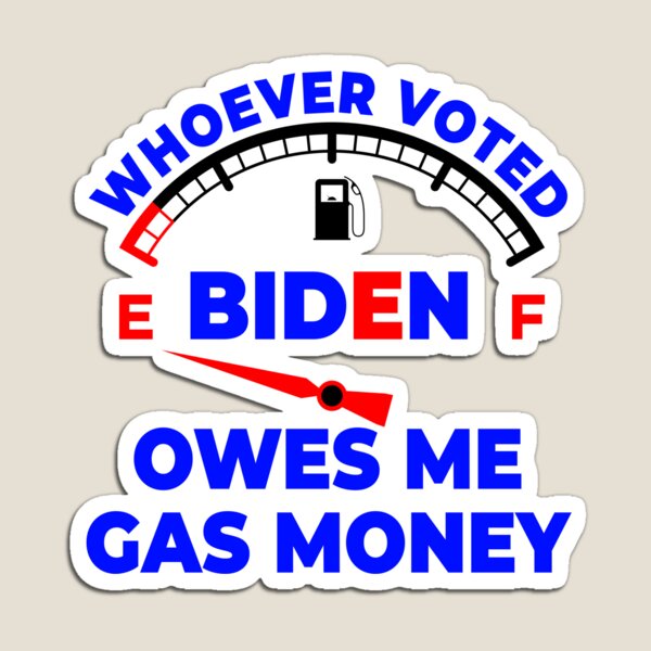 Anti Biden Gas Money Magnet