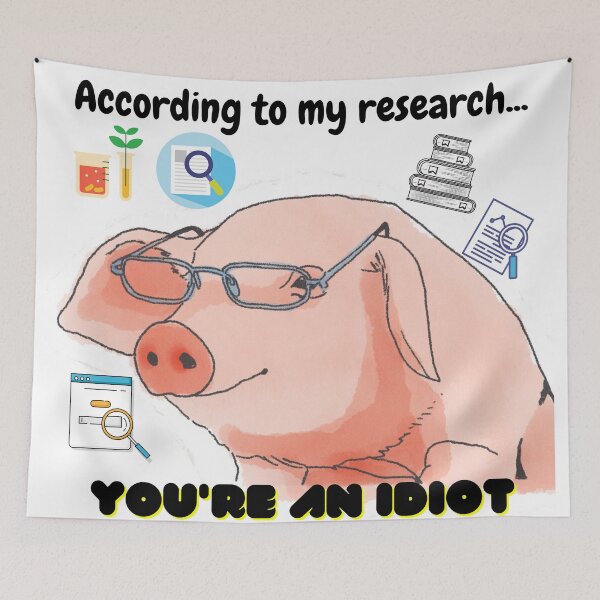 Item preview, According to My Research - Smart Pig - Educated Pig designed and sold by BunnyBizarre.
