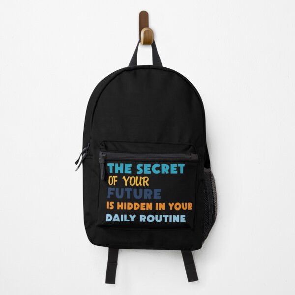 Item preview, The Secret Of Your Future Is Hidden In Your Daily Routine designed and sold by bahicharafe.