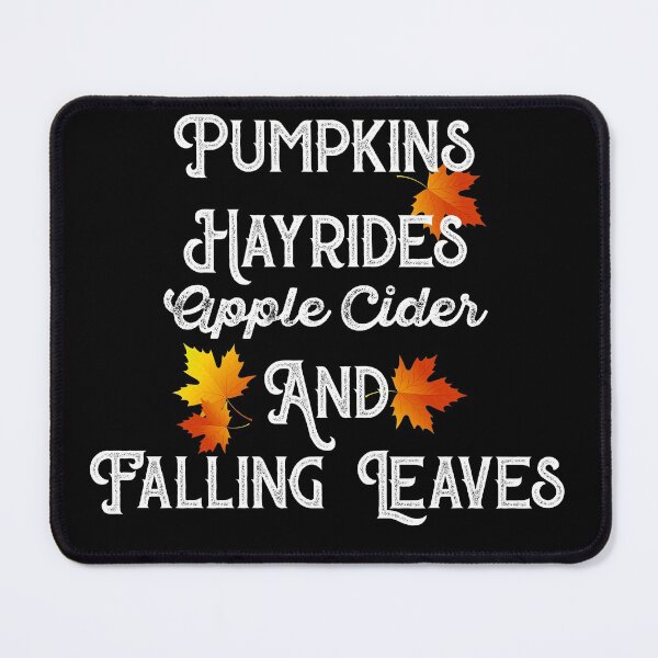 Item preview, Pumpkins Hayrides Apple Cider And Falling Leaves designed and sold by Artnight.
