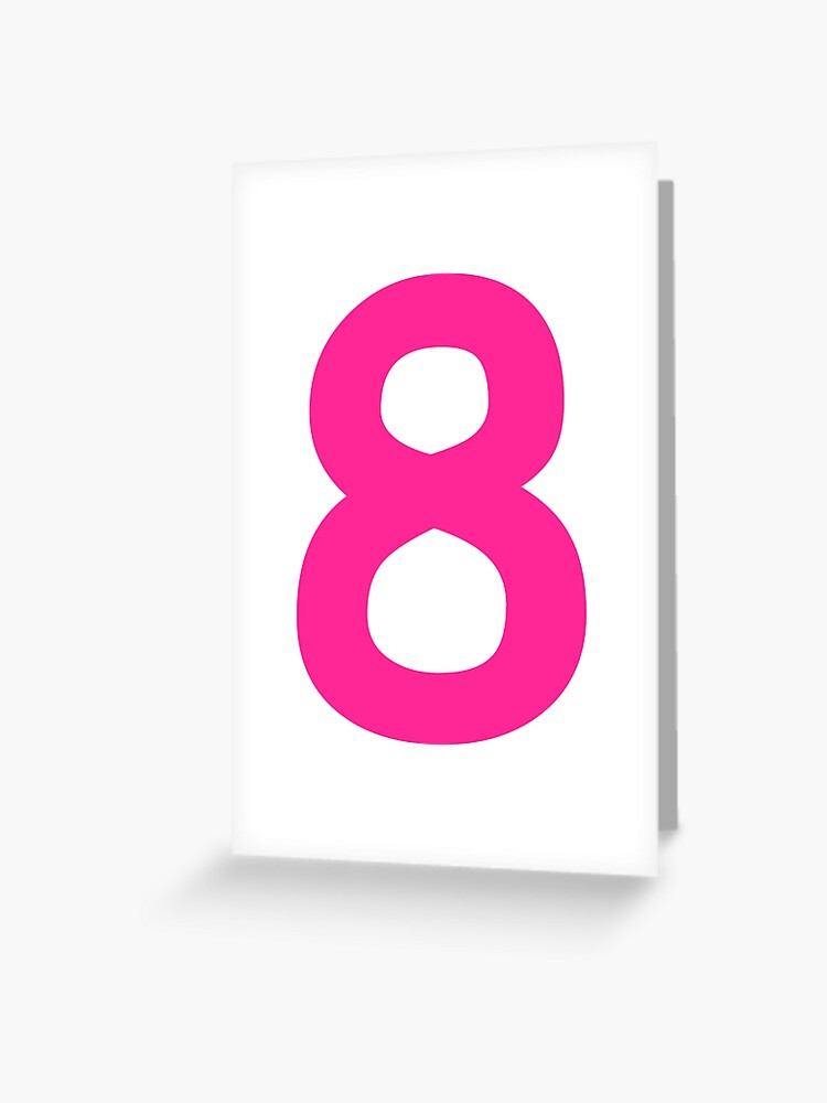 Pink Number 8 Eight Funny Birthday Gift | Greeting Card