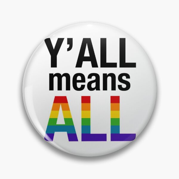 Item preview, Yall Means All LGBTQ+ designed and sold by shopVL.