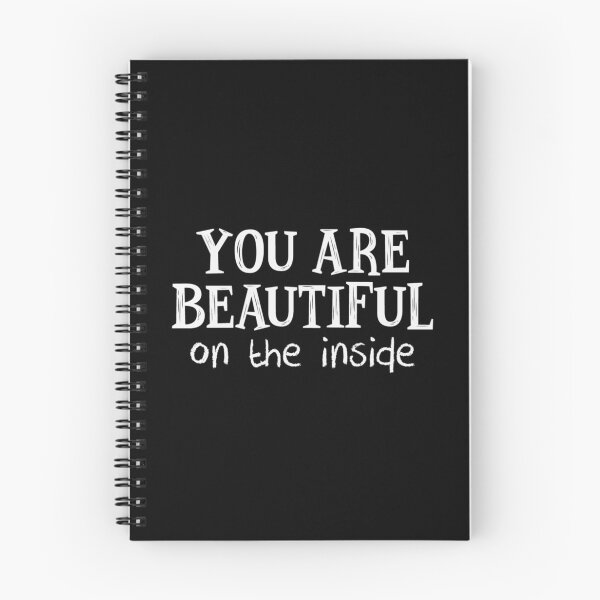 Item preview, YOU ARE BEAUTIFUL ON THE INSIDE White  designed and sold by shopVL.