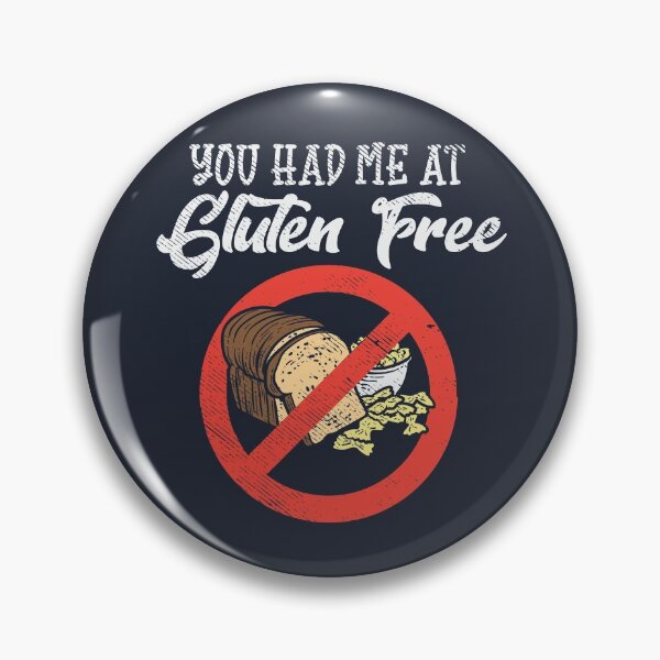 Item preview, Gluten Free You Had Me designed and sold by Bricke.
