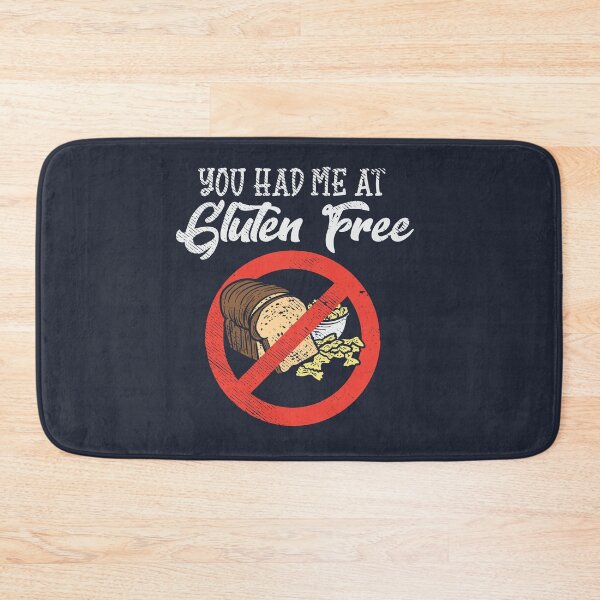 Item preview, Gluten Free You Had Me designed and sold by Bricke.