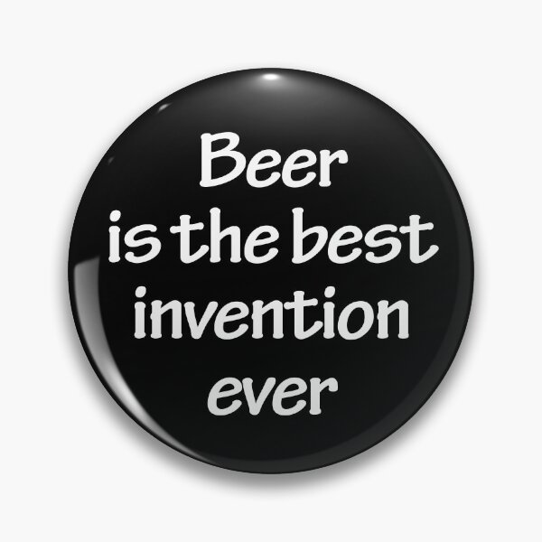 Item preview, beer is the best invention ever designed and sold by Nikmay Design.
