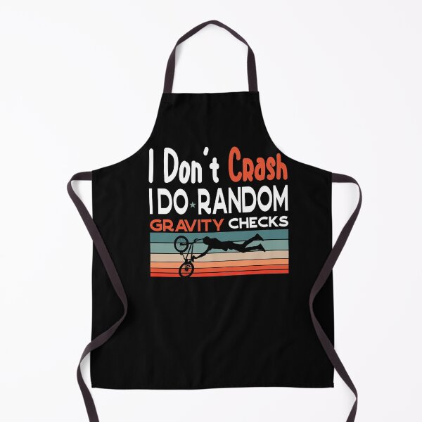 Item preview, I Don't Crash I Do Random Gravity Checks Mountain MTB Design designed and sold by Norstyle.