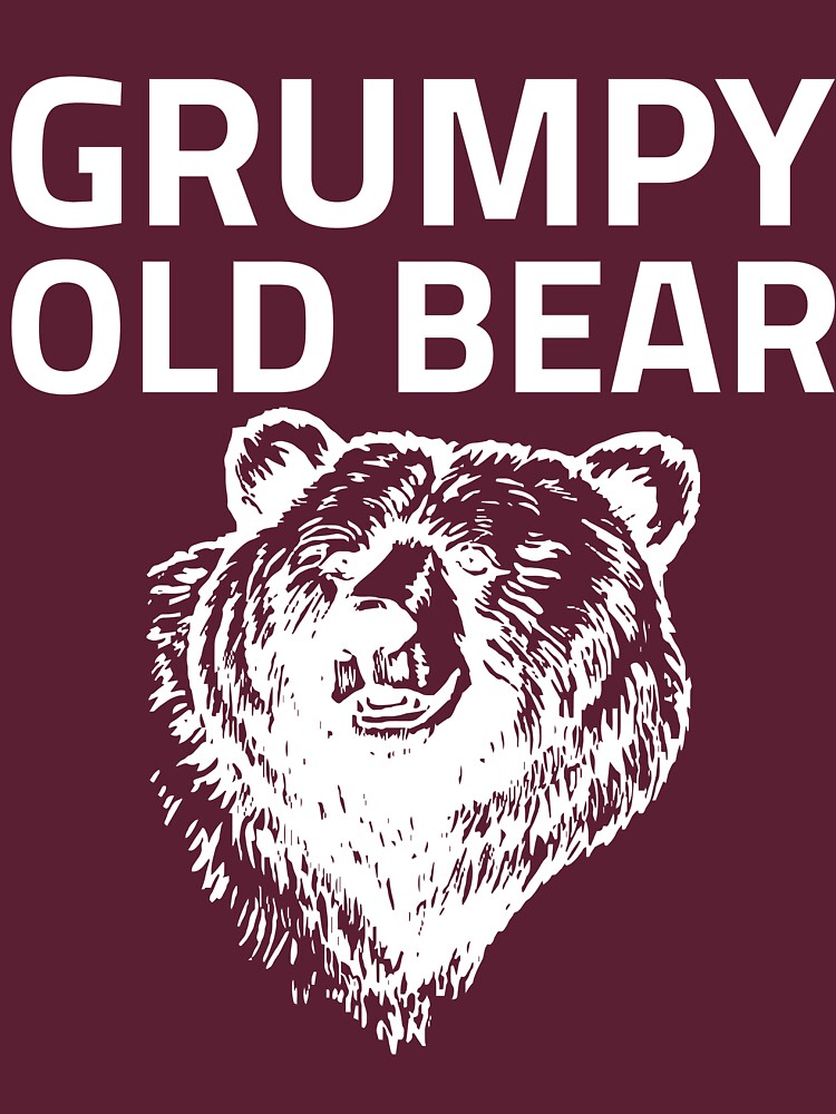 Grumpy Old Bear by J.D. Light