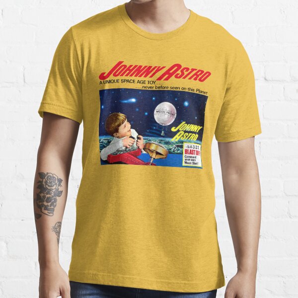 JOHNNY ASTRO - SPACE AGE TOY - ADVERT Essential T-Shirt for Sale