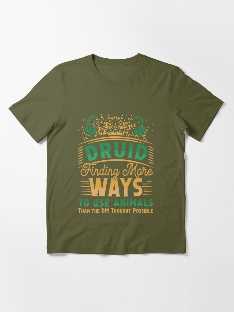 Classic Art Animal Dungeons Gaming Druid Finding More Ways T-Shirt