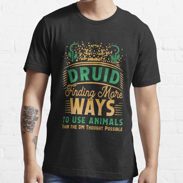 Classic Art Animal Dungeons Gaming Druid Finding More Ways T-Shirt