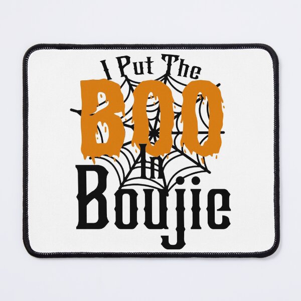 Item preview, I Put The Boo In Boujie designed and sold by Artnight.