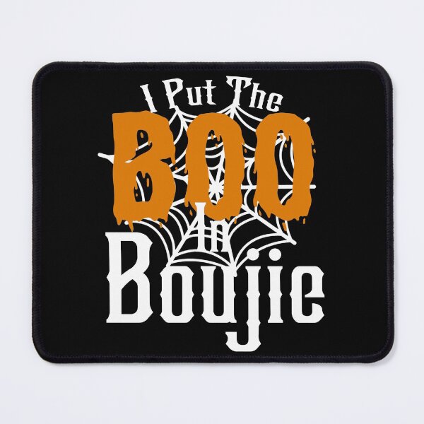 Item preview, I Put The Boo In Boujie designed and sold by Artnight.