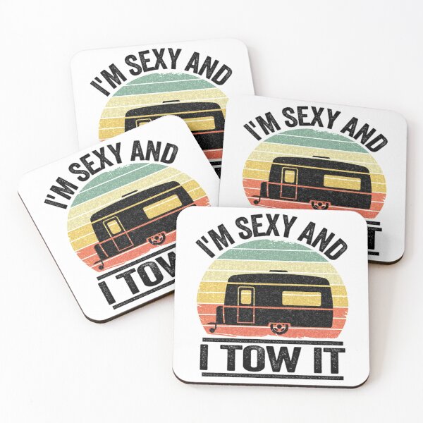 Item preview, Camping T-ShirtI'm Sexy And I Tow It Funny Camping designed and sold by PatriEva.