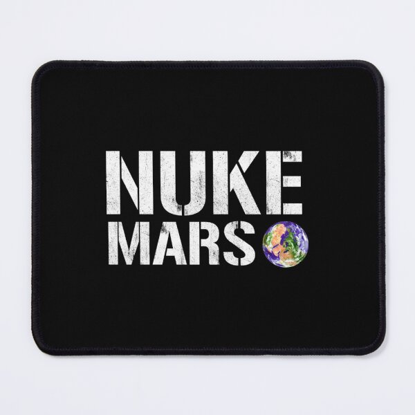 Item preview, Nuke Mars T-ShirtNuke Mars - Elon Musk  designed and sold by PatriEva.