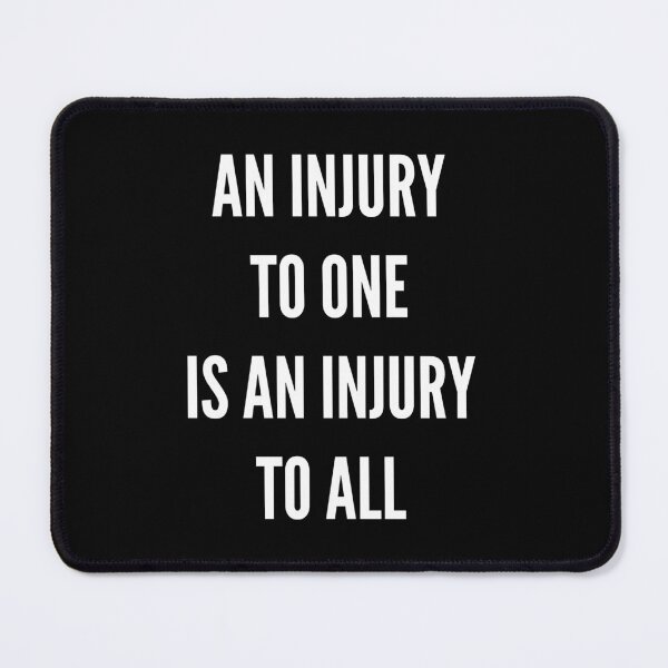 Item preview, An Injury To One Is An Injury To All designed and sold by artpirate.
