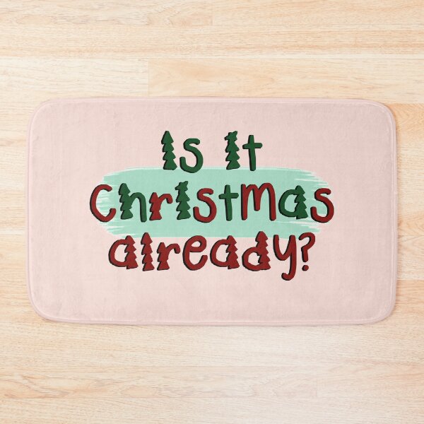 Item preview, Is It Christmas Already? designed and sold by co-stars.
