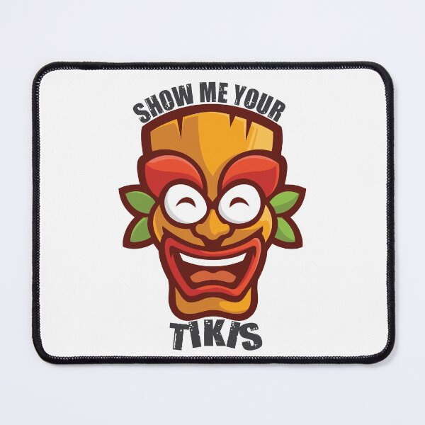 Item preview, Show me your Tikis funny slogan vintage  designed and sold by HStudioPrints.