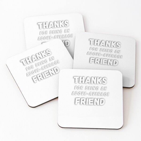 Item preview, Thanks For Being An Above-Average Friend Gift designed and sold by Med81.