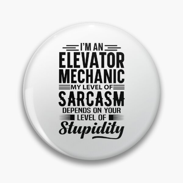 Item preview, I'm An Elevator Mechanic designed and sold by wittyshop.