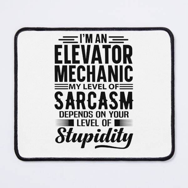 Item preview, I'm An Elevator Mechanic designed and sold by wittyshop.