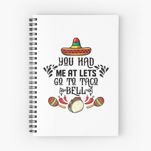 Item preview, You Had Me At Lets Go To Taco Bell designed and sold by Artnight.
