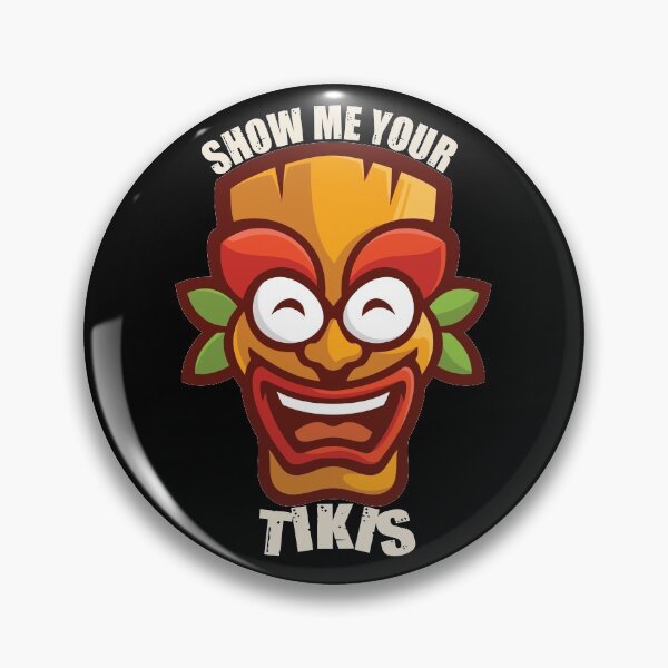 Item preview, Show me your Tikis funny slogan vintage  designed and sold by HStudioPrints.