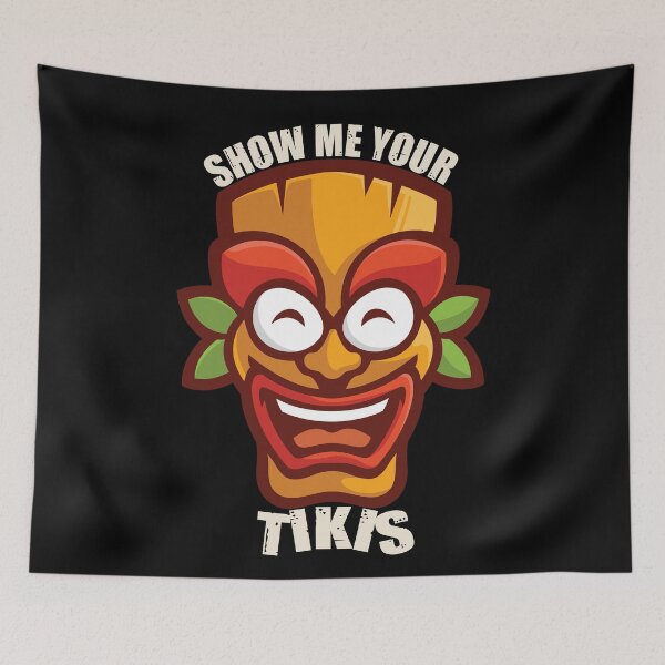Item preview, Show me your Tikis funny slogan vintage  designed and sold by HStudioPrints.