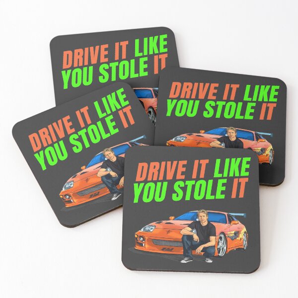 Item preview, Drive it like you stole it { fast and furious Paul walker's Supra } designed and sold by MOTOSHIFT.