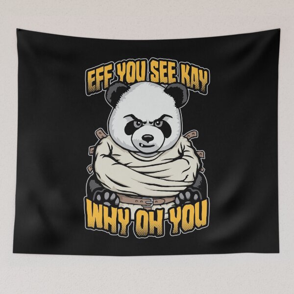 Item preview, Eff You See Kay Why Oh You Crazy Panda Bear Asylum Inmate designed and sold by GrandeDuc.