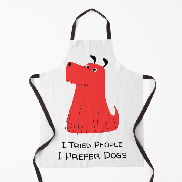 Item preview, I Tried People I Prefer Dogs designed and sold by Anuragwk.