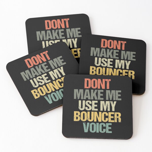 Item preview, Dont Make Me Use My Bouncer Voice Funny Security Guard Gift Idea / Christmas Gifts  designed and sold by Chamssou.